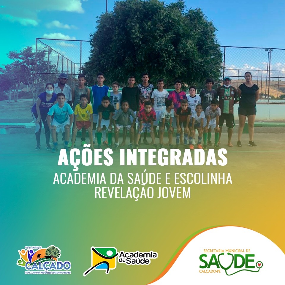 Ações Integradas: Academia da Saúde e Escolinha Revelação Jovem em Calçados