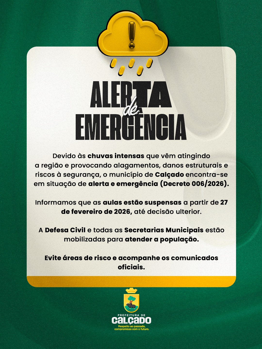 DECRETO Nº 006/2026 - Declara Situação de Emergência nas áreas urbana e rural do Município de Calçado/PE.