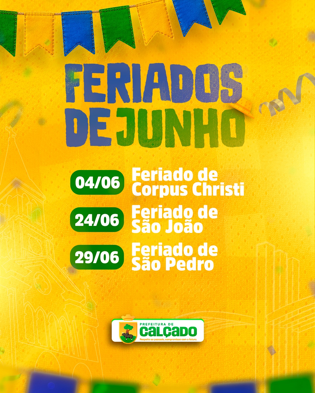 PREFEITURA DE CALÇADO DIVULGA FERIADOS MUNICIPAIS PREVISTOS PARA JUNHO